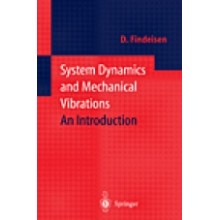 System Dynamics and Mechanical Vibrations : An Introduction